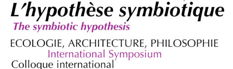 The symbiotic hypothesis Symposium Paris 2025-Nov-6-7